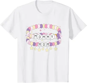 Kids Friendship Bracelets Happy Mother's Day Mommy Mom Girls T-Shirt